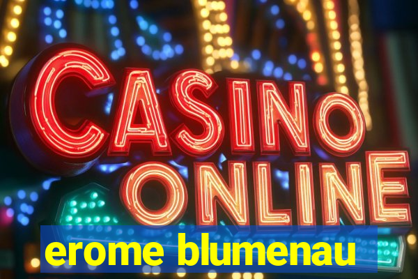 erome blumenau